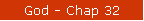 God - Chap 32
